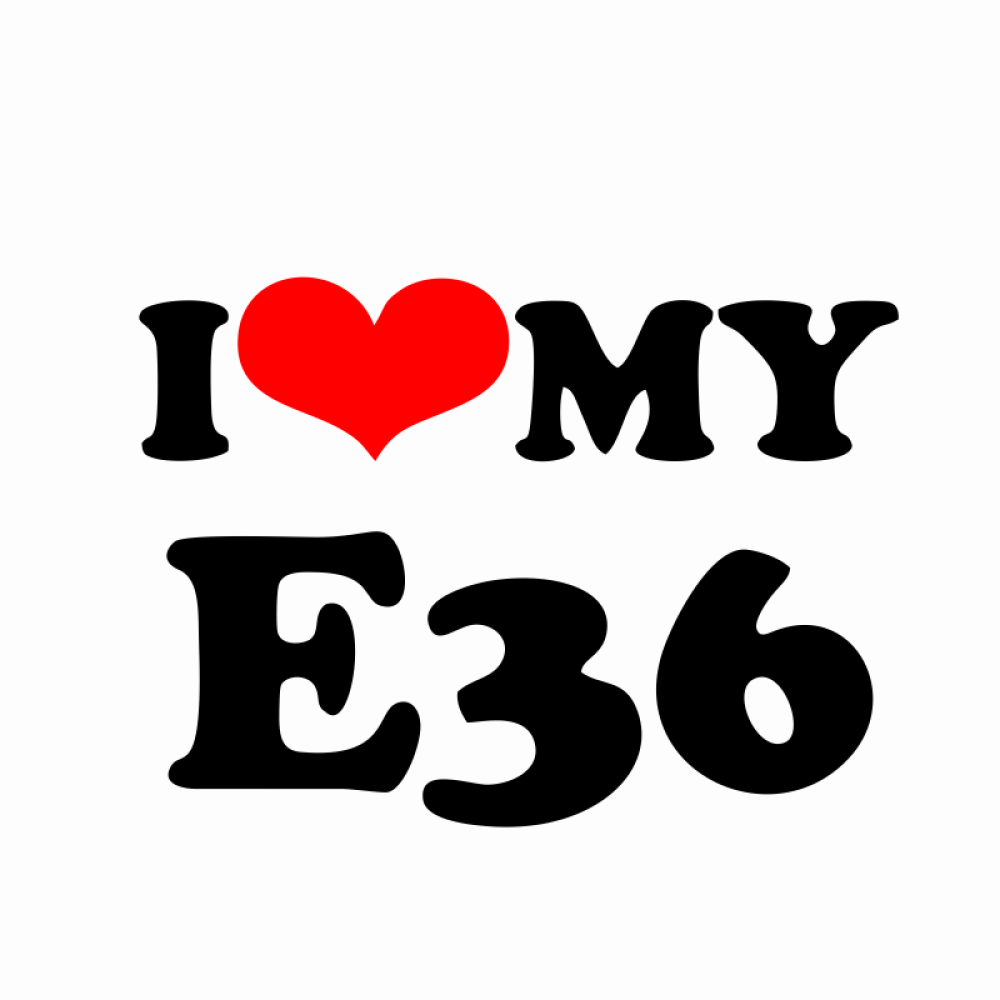stickere I Love my E36